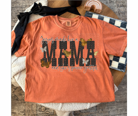 Made her a MAMA - Grateful